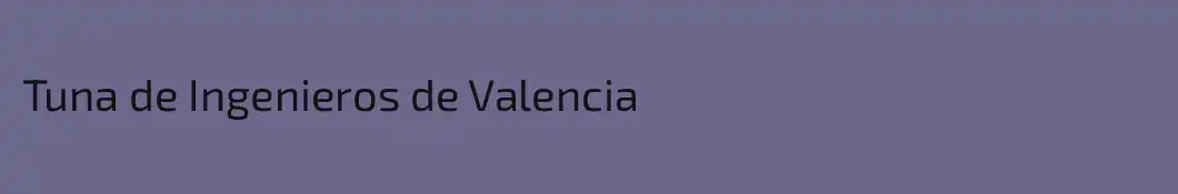 Tuna de Ingenieros de Valencia